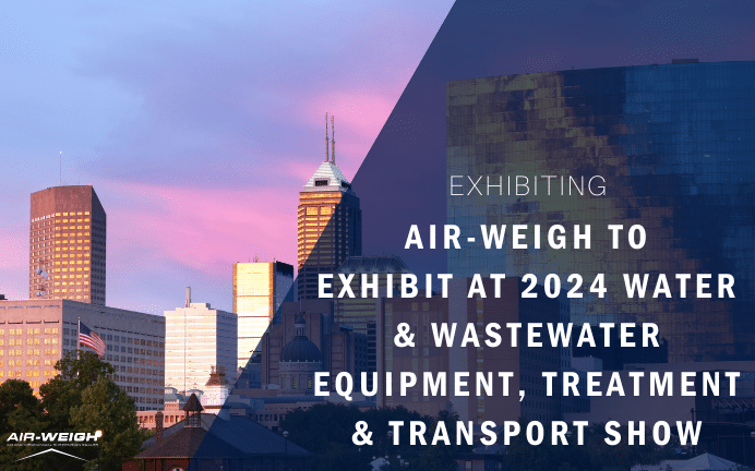 Air-Weigh Exhibiting at the 2024 Water & Wastewater Equipment, Treatment & Transport Show in Indianapolis, Indiana